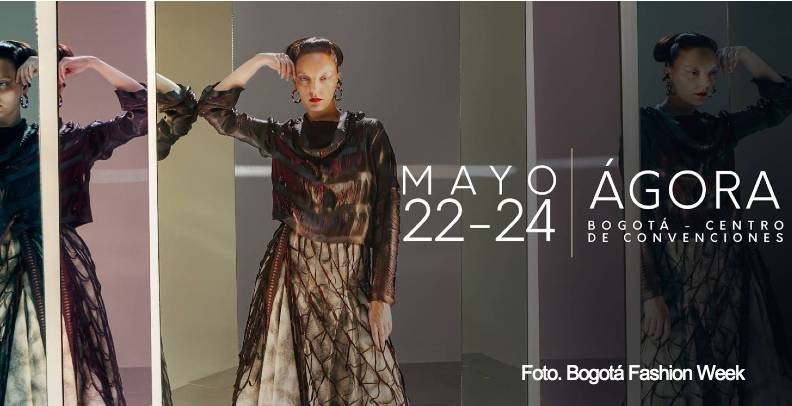 Bogotá se viste a la moda con Bogotá Fashion Week 2024 del 22 al 24 de mayo