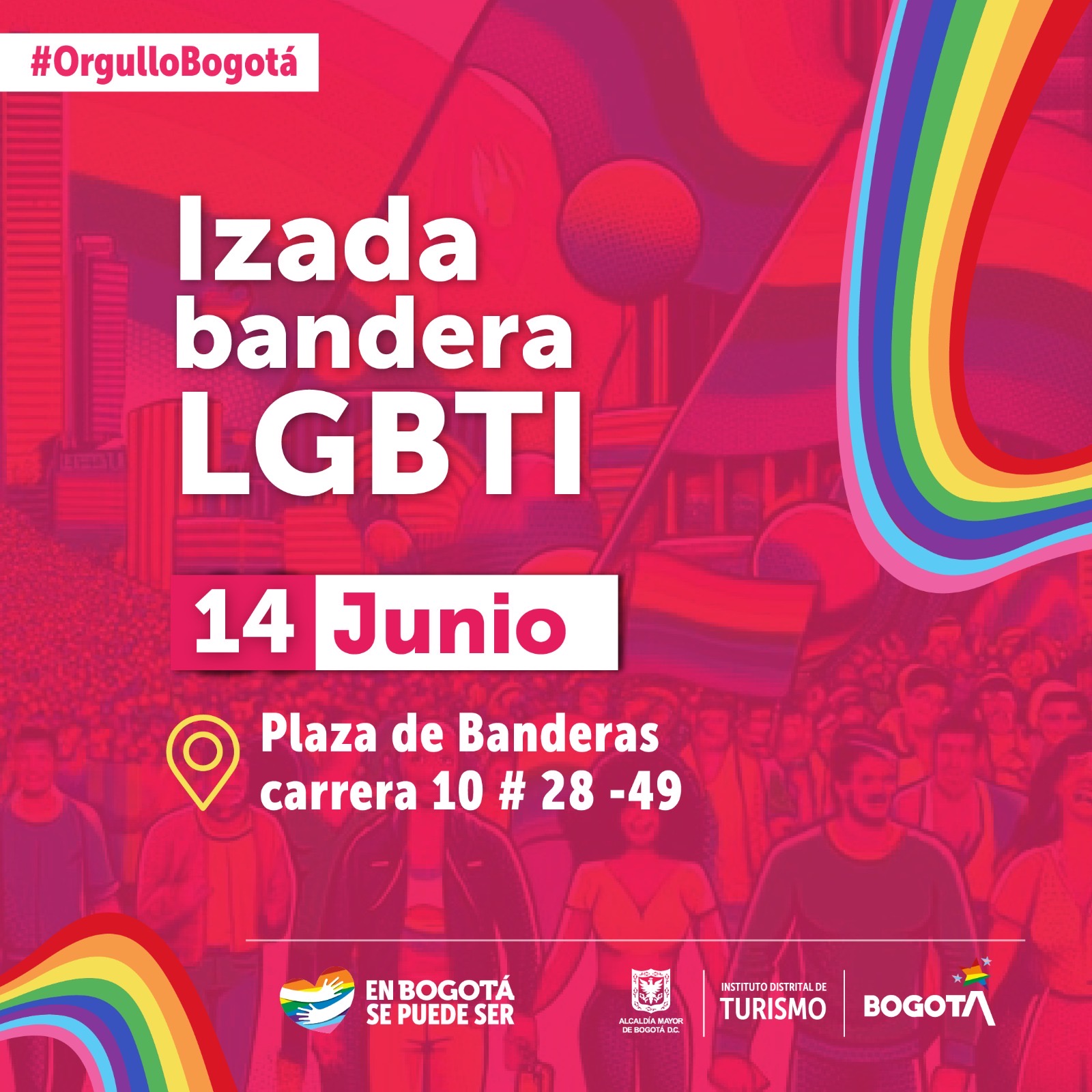 Turismo Bogotá se une a la Izada de bandera para conmemorar los sectores sociales LGBTI y celebrar la diversidad ¡Junio 14!