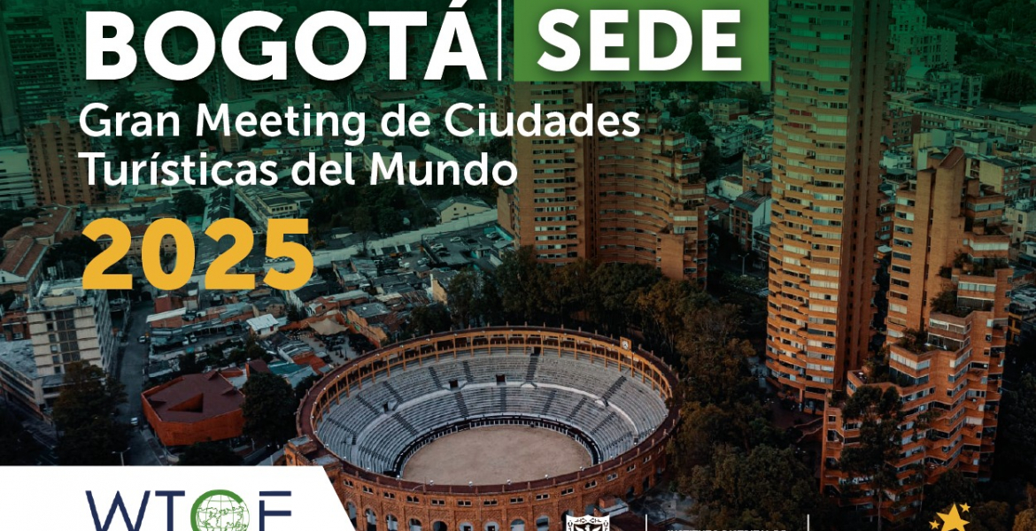 Bogotá será sede del Gran Meeting de Ciudades Turísticas del Mundo en 2025